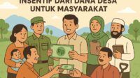 Insentif Dana Desa untuk Masyarakat JurnalLugas